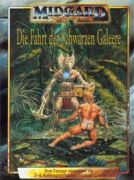 Die Fahrt der Schwarzen Galeere