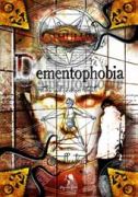 Dementophobia