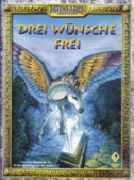 Drei W�nsche frei