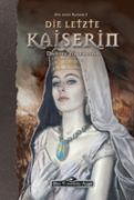 Die letzte Kaiserin