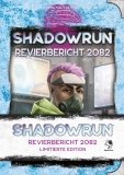 Revierbericht 2082 (limitierte Ausgabe) - Shadowrun