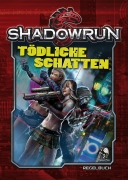 Tödliche Schatten - Shadowrun
